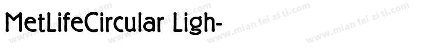 MetLifeCircular Ligh字体转换